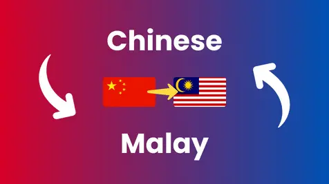 Chinese to Malay Translation translation service